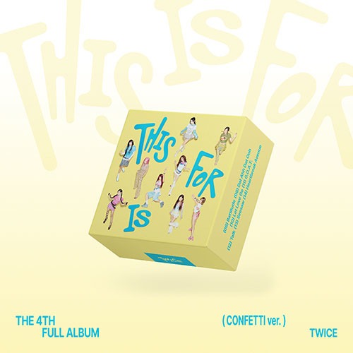 TWICE – THIS IS FOR (4th Full Album) – CONFETTI Ver.